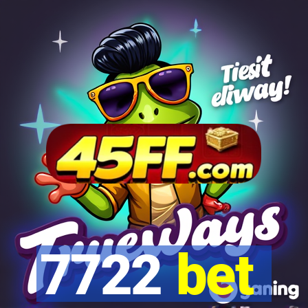 7722 bet